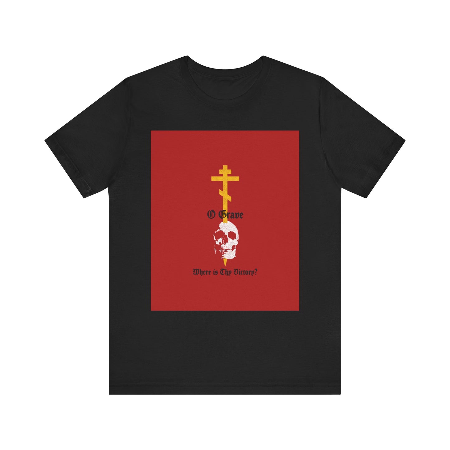 O Grave, Where Is Thy Victory? 1 Cor 15:55 Christian Lightweight Cotton Unisex Tee features a striking design on black: a red square, gold Orthodox cross piercing a white skull, and the powerful text "O Grave Where Is Thy Victory?"—a bold symbol of resurrection and the promise of immortality.