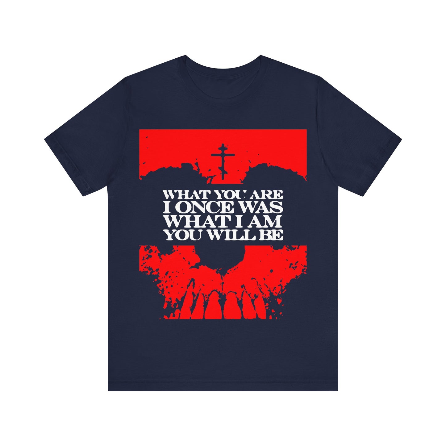 What You Are, I Once Was. What I Am, You Will Be | Memento Mori | Red Skull Remembrance of Death | Orthodox Christian T-Shirt