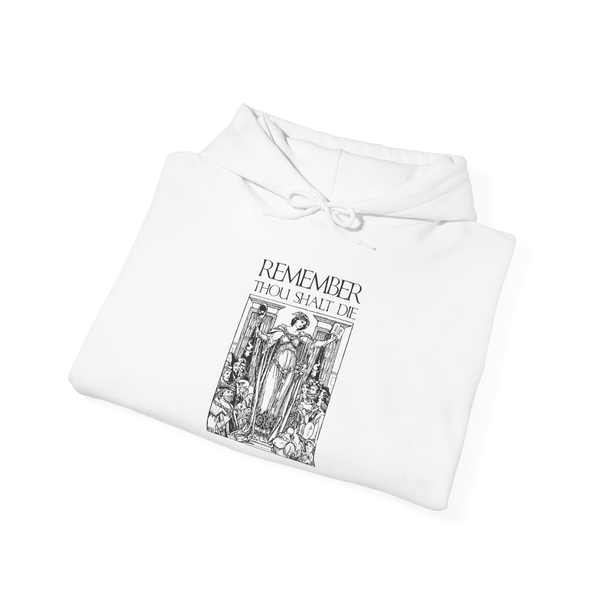 Folded white “Remember You Will Die Shakespearean Design” hoodie featuring a black line art woodcut illustration and the text REMEMBER THOU SHALT DIE on the front, inspired by memento mori themes and Orthodox Christian reflections on mortality.