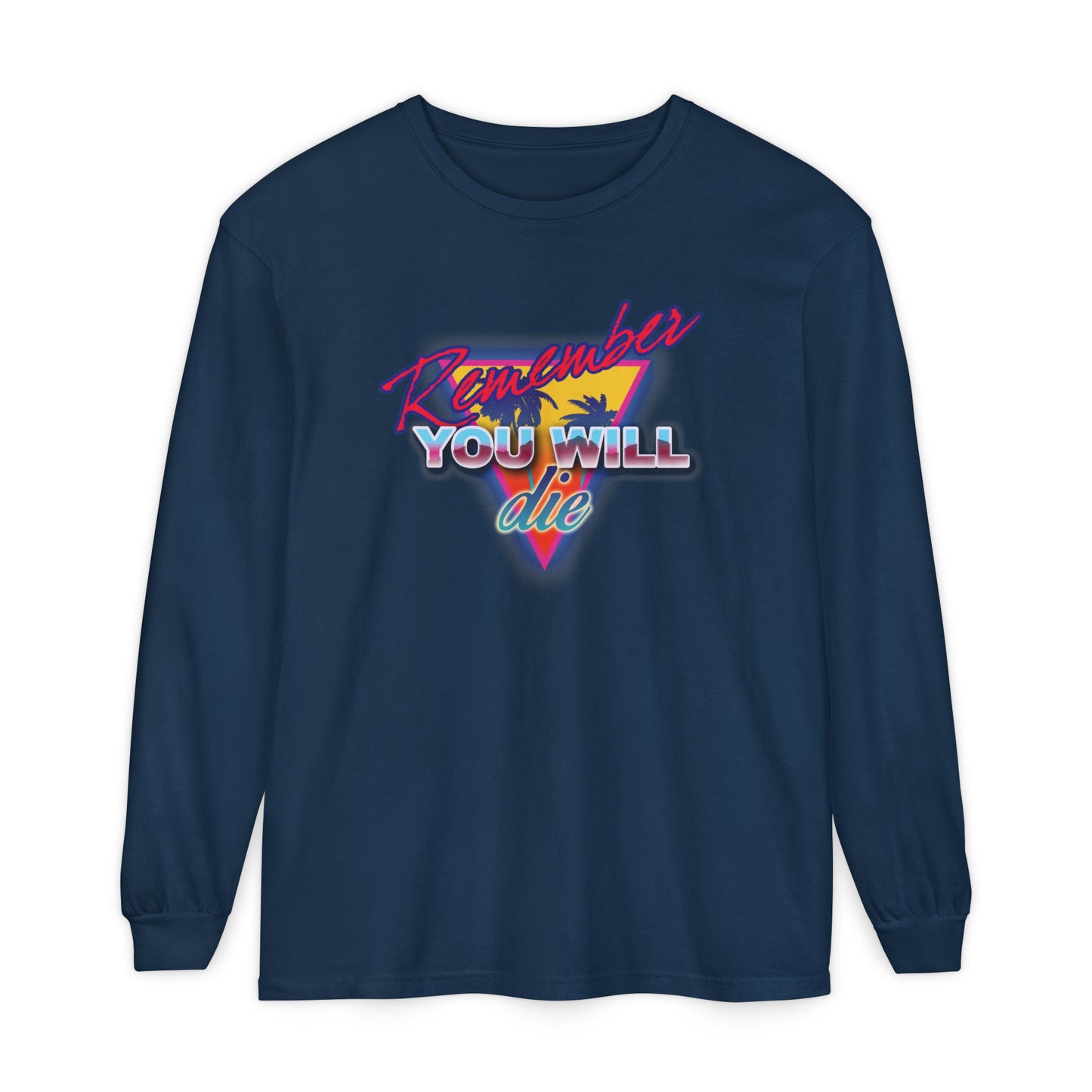 True navy long-sleeve cotton shirt featuring “Remember You Will Die” in 80s retro synthwave-style with palm tree, inspired by St. John Climacus’s Ladder of Divine Ascent. A nostalgic Orthodox Memento Mori design.