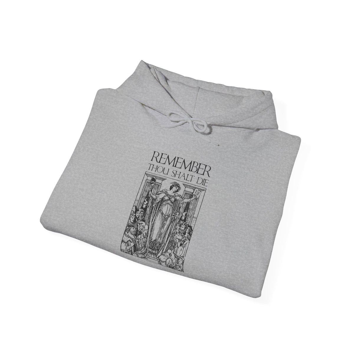 Gray hoodie featuring the phrase “Remember You Will Die” with a classic woodcut illustration inspired by Orthodox Christian tradition—highlighting memento mori themes in a Shakespearean design.
