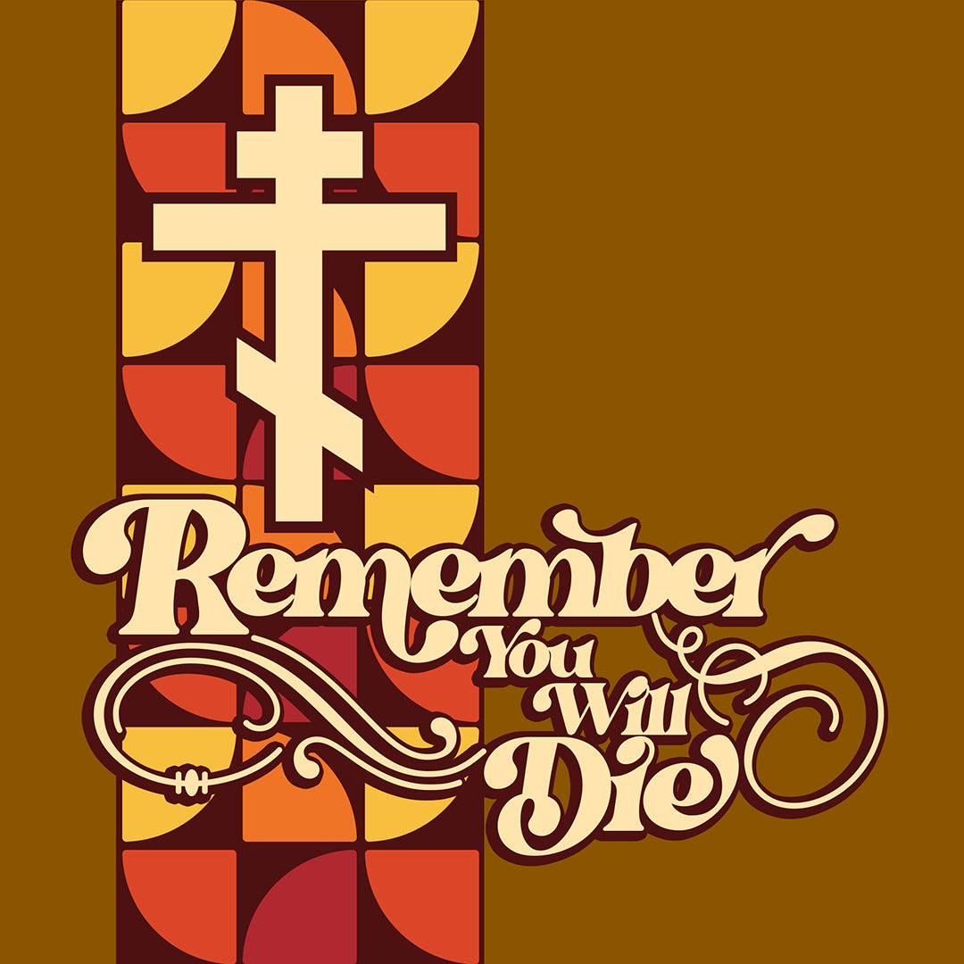 Remember You Will Die RYWD 70's Design No. 2 | Orthodox Christian T-Shirt