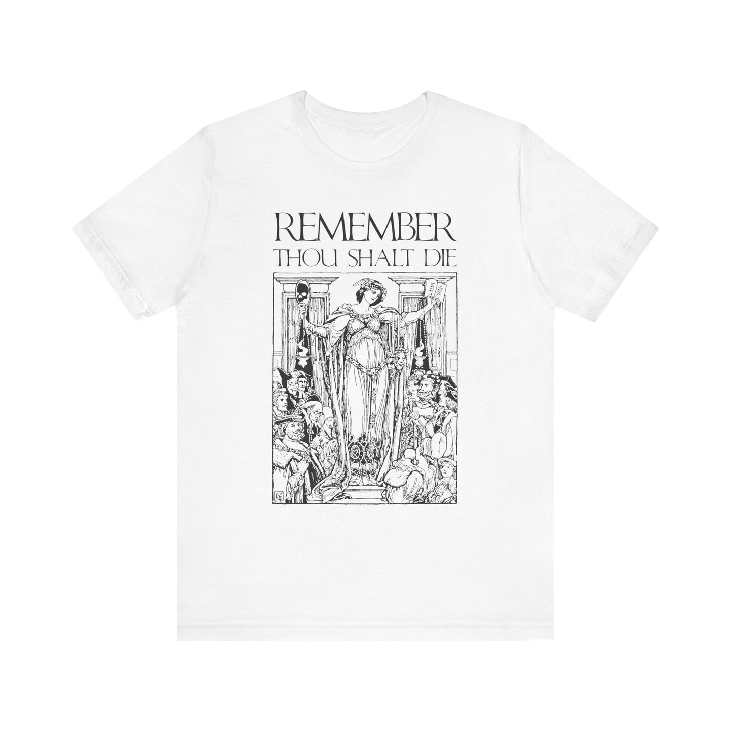 White unisex tee with classic woodcut art and "Remember You Will Die" text—a Memento Mori inspired by Christian themes. Lightweight cotton; Shakespearean design on white.