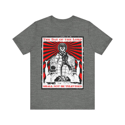 The Day of the Lord Shall Not Be Televised | Jesus Christ Enthroned Iconographic | Second Coming | Revelation | Orthodox Christian Cotton T-Shirt