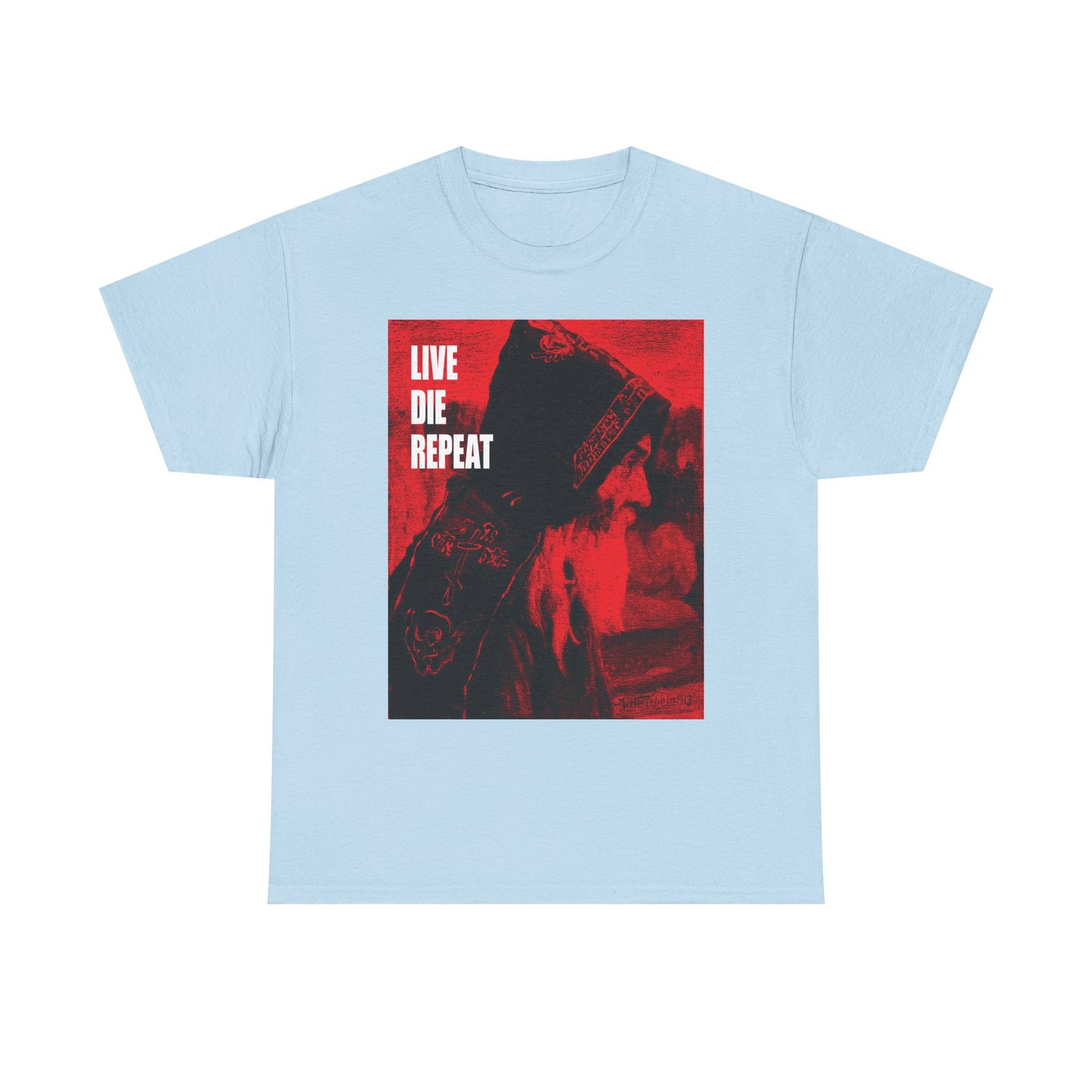 Live Die Repeat | Orthodox Monk Art by Mikhail Nesterov | Die Every Day, You Will Live Forever | Ascetic | Midweight Cotton Unisex Tee
