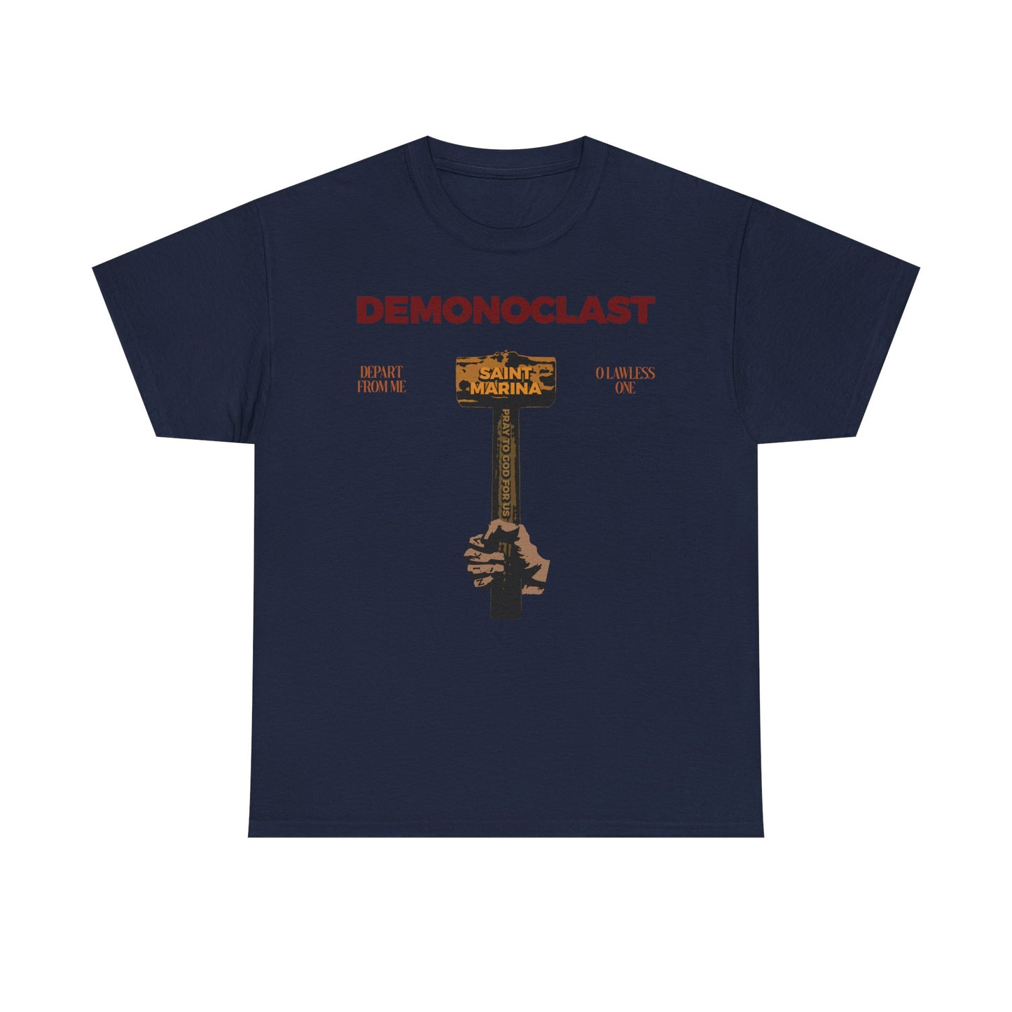 Navy unisex tee featuring "Demonoclast" text, St. Marina’s hammer, NIKA fist graphic, and "Christ Conquers | Unseen Warfare | Martyrdom" below—all inspired by the Life of Saint Marina. Midweight cotton.