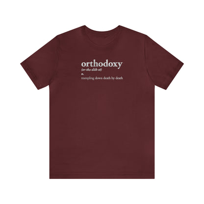 Orthodoxy Definition No. 1 (Trampling Down Death By Death) | Orthodox Christian T-Shirt