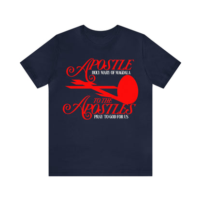 Apostle to the Apostles (St. Mary Magdalene) No. 1 | Orthodox Christian T-Shirt