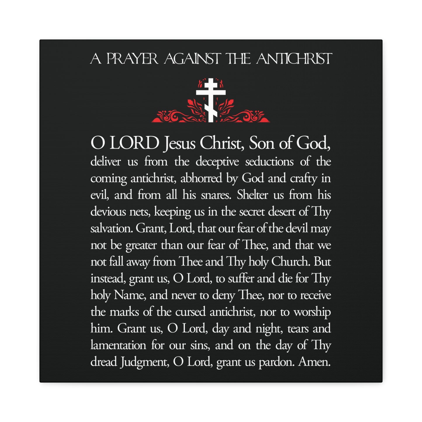 The "Prayer Against the Antichrist By Elder Anatoly the Younger of Optina" Orthodox Christian wall art features a bold red and white cross, white prayer text on black, and highlights "Christ is King" from the Book of Revelation.