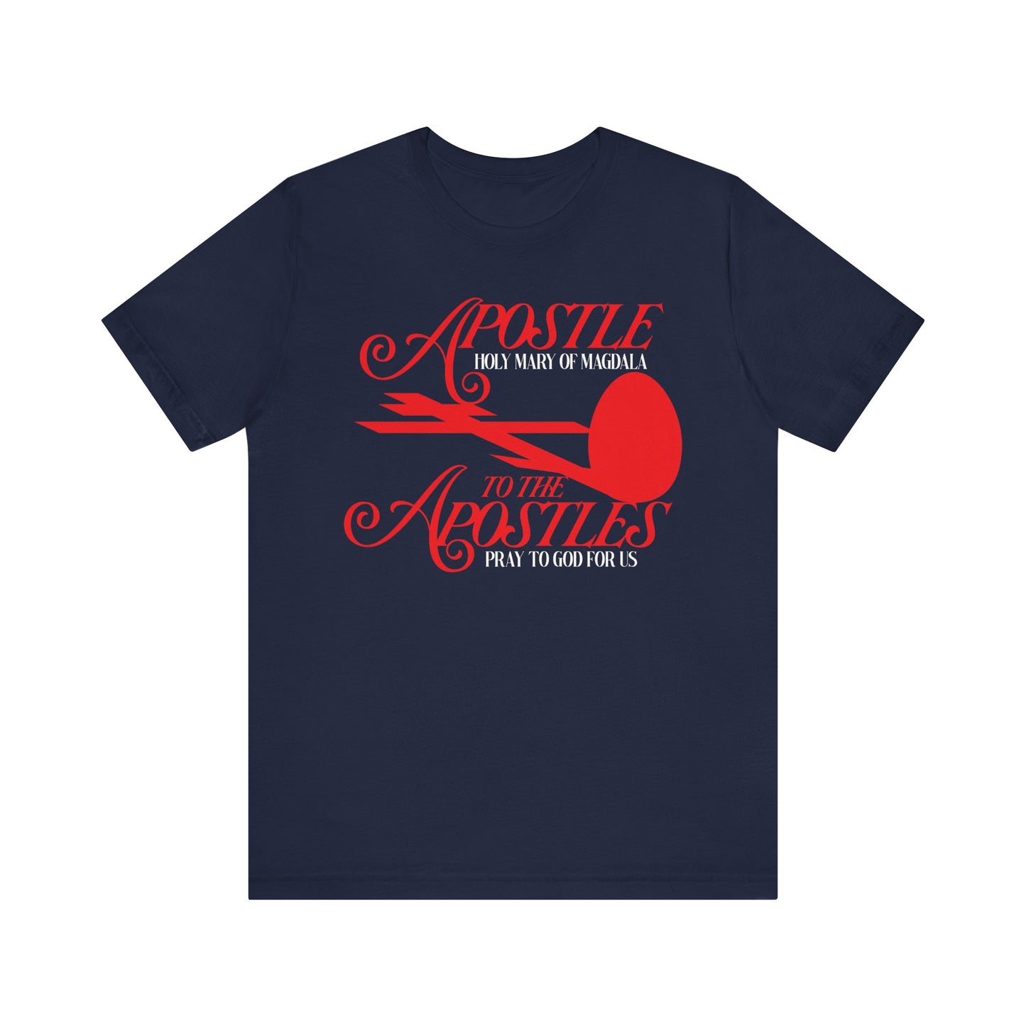 Navy "Apostle to the Apostles" Orthodox Christian tee featuring red cross and egg art, honoring St. Mary Magdalene at Christ’s Burial. Lightweight unisex cotton shirt.