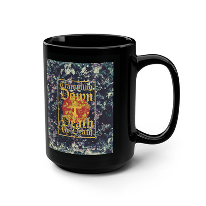 Trampling Down Death By Death | Paschal Floral Design with Gothic Script and Three-Bar Cross | Orthodox Christian Black Mug