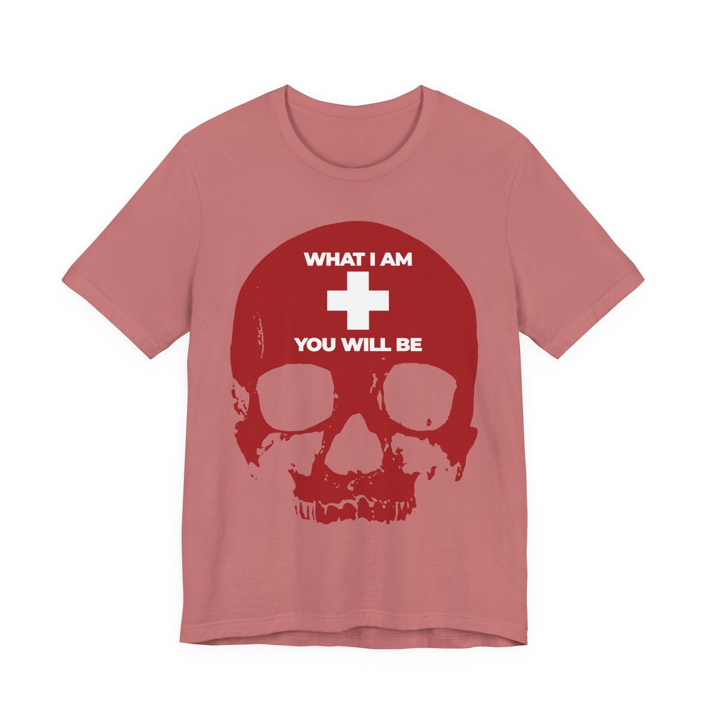 Mauve lightweight cotton unisex tee featuring a striking red skull graphic and white cross, with the words "WHAT I AM YOU WILL BE" in white text—a bold, memento mori design inspired by Ecclesiastes and Orthodox Christian tradition.