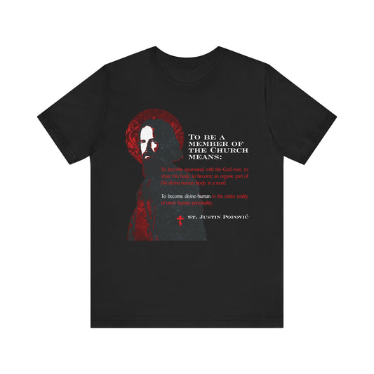 To Be a Member of the Church | St. Justin Popovic Textured Design | Orthodox Ecclesiology | Christian Lightweight Cotton Unisex Tee