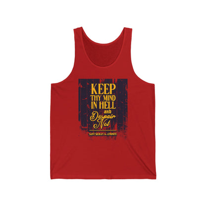 Keep Thy Mind in Hell and Despair Not (St. Silouan the Athonite) No. 1 | Orthodox Christian Tank Top