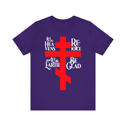 Let the Heavens Rejoice | Psalm 96 (95 Septuagint) | Orthodox Christian Liturgical Hymn | Russian Cross | Unisex Tee