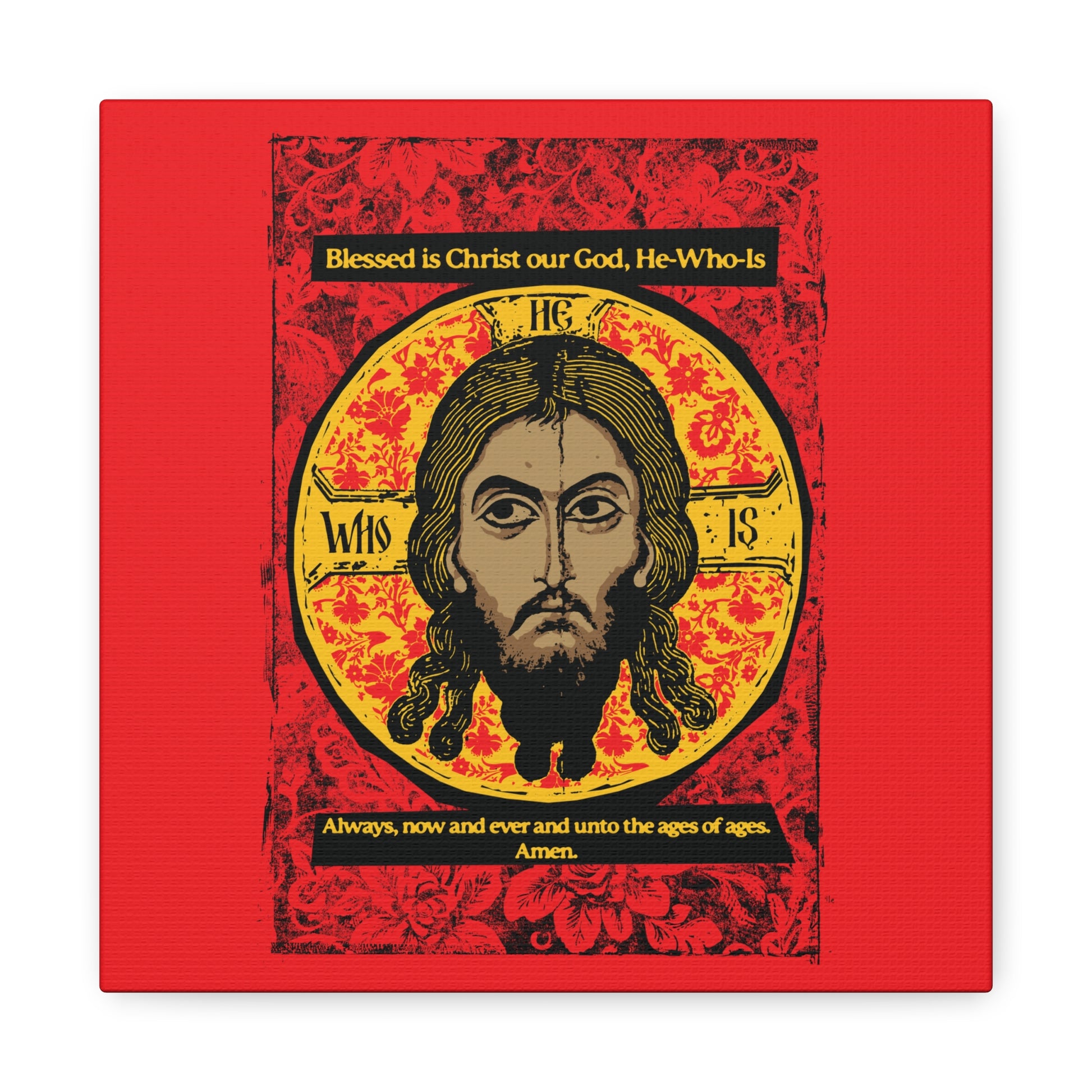 Remembrance of Death "Made Without Hands (Mandylion/Image of Edessa)" is a canvas wall art featuring Jesus Christ’s face with a yellow halo, ornate red and gold background, and beloved Orthodox hymn text: "Blessed is Christ our God, He-Who-Is.
