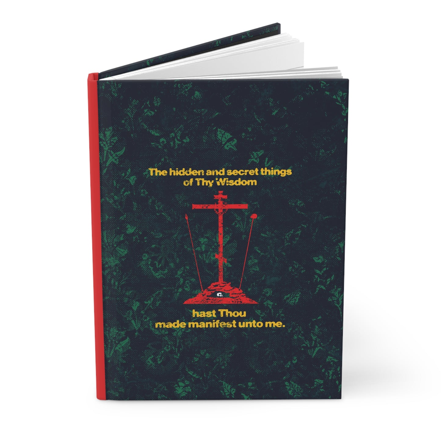 The Hidden and Secret Things of Thy Wisdom (Golgotha Cross) No. 1 | Orthodox Christian Accessory | Hardcover Journal