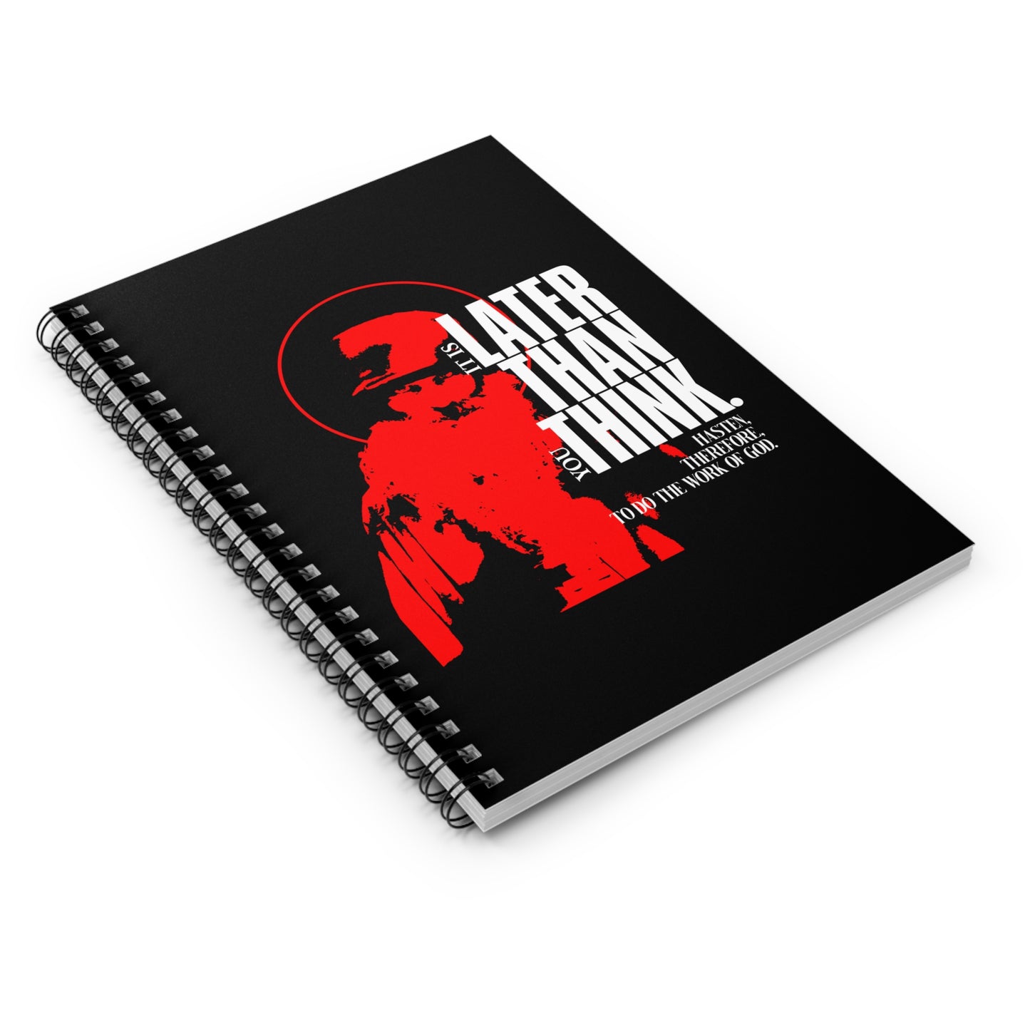 It's Later Than You Think | Seraphim Rose | Minimal Red Design with Halo | Apocalyptic Ethos | Orthodox Christian Spiral Notebook