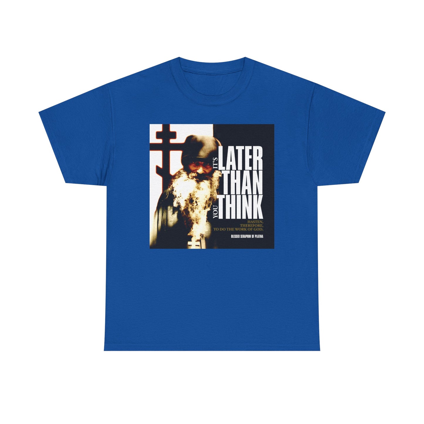 Royal "It’s Later Than You Think" t-shirt featuring Fr Seraphim Rose's photo and modern cinematic poster typography—a Christian heavy cotton tee inspiring us to seek God in every moment.