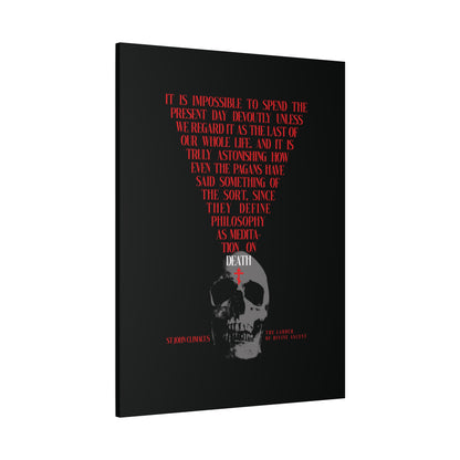 A black canvas titled "The Present Day As the Last Day of Our Life" features a skull with a red Orthodox cross, triangle-shaped red text, and a St John Climacus Memento Mori quote on the remembrance of death.