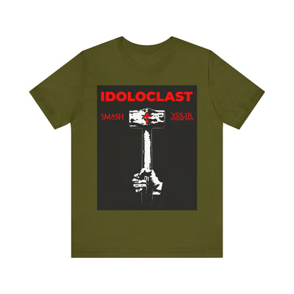 Idoloclast Idol-Smasher | Jesus Fist w/ Sledgehammer | Smash Your Passions | Orthodox Christian T-Shirt