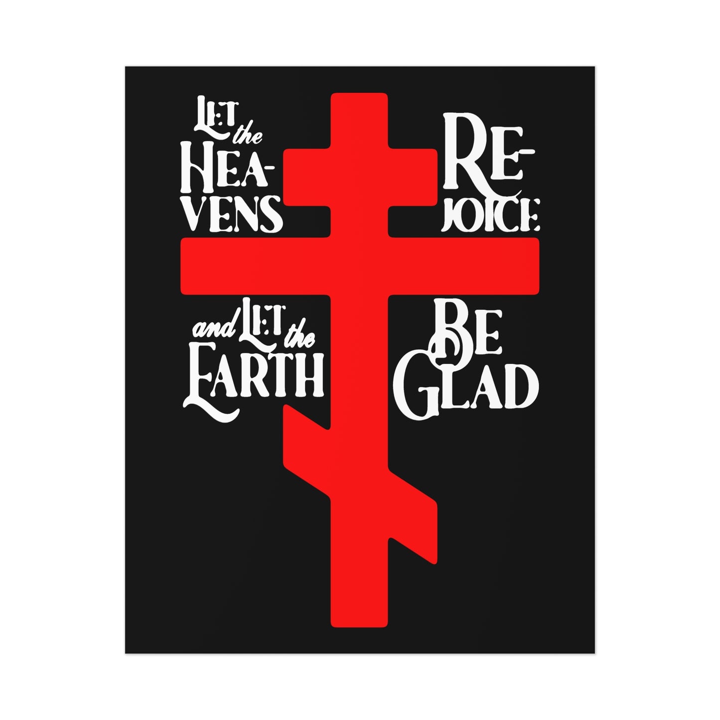Let the Heavens Rejoice | Psalm 96 (95 Septuagint) | Orthodox Christian Liturgical Hymn | Russian Cross | Orthodox Christian Art Poster
