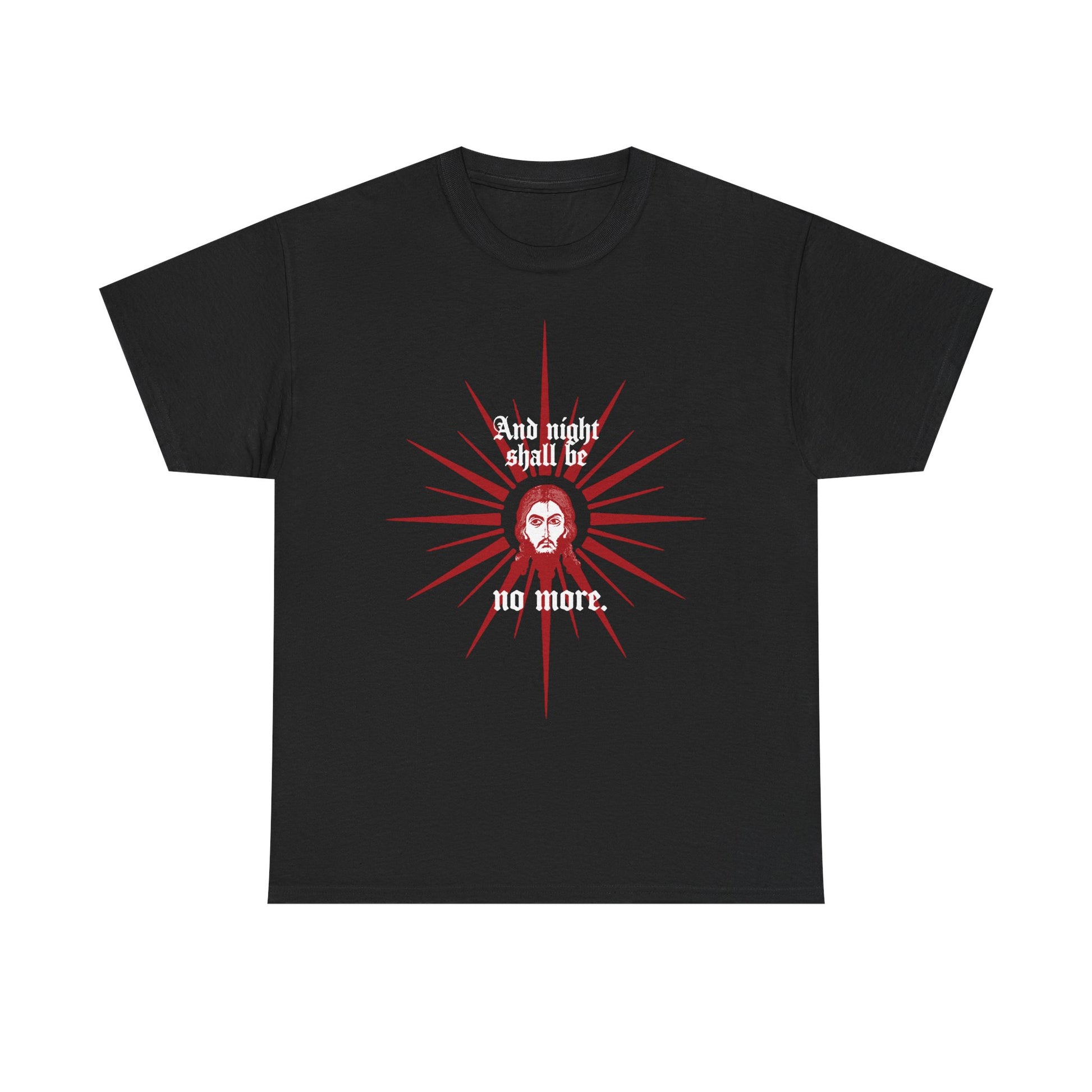 Black heavy cotton t-shirt featuring a red & white icono-graphic face of Jesus Christ and the text "And Night Shall Be No More" (Rev 22:5); Orthodox Christian design.