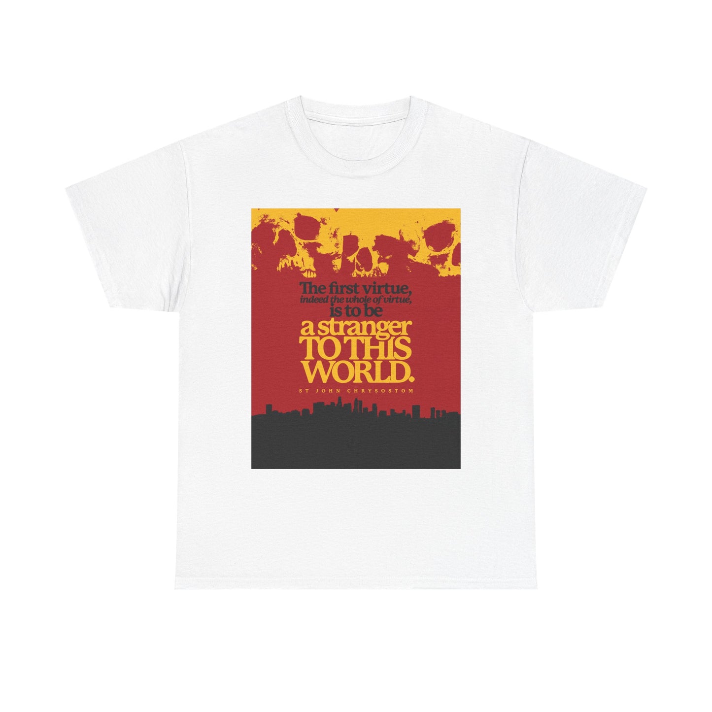 White unisex midweight cotton T-shirt featuring “All of Virtue is Be a Stranger To this World” (St. John Chrysostom) with skulls and cityscape graphic on the front. Orthodox Christian design. Color: White.