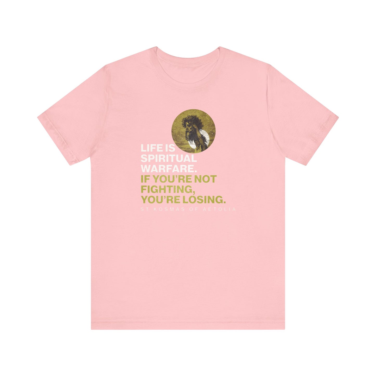 Pink “Life is Spiritual Warfare” tee, inspired by St Kosmas of Aetolia and David & Goliath. Features a Gustave Dore icon and Orthodox theme. Lightweight unisex cotton shirt in pink; call to courage echoed in Unseen Warfare.