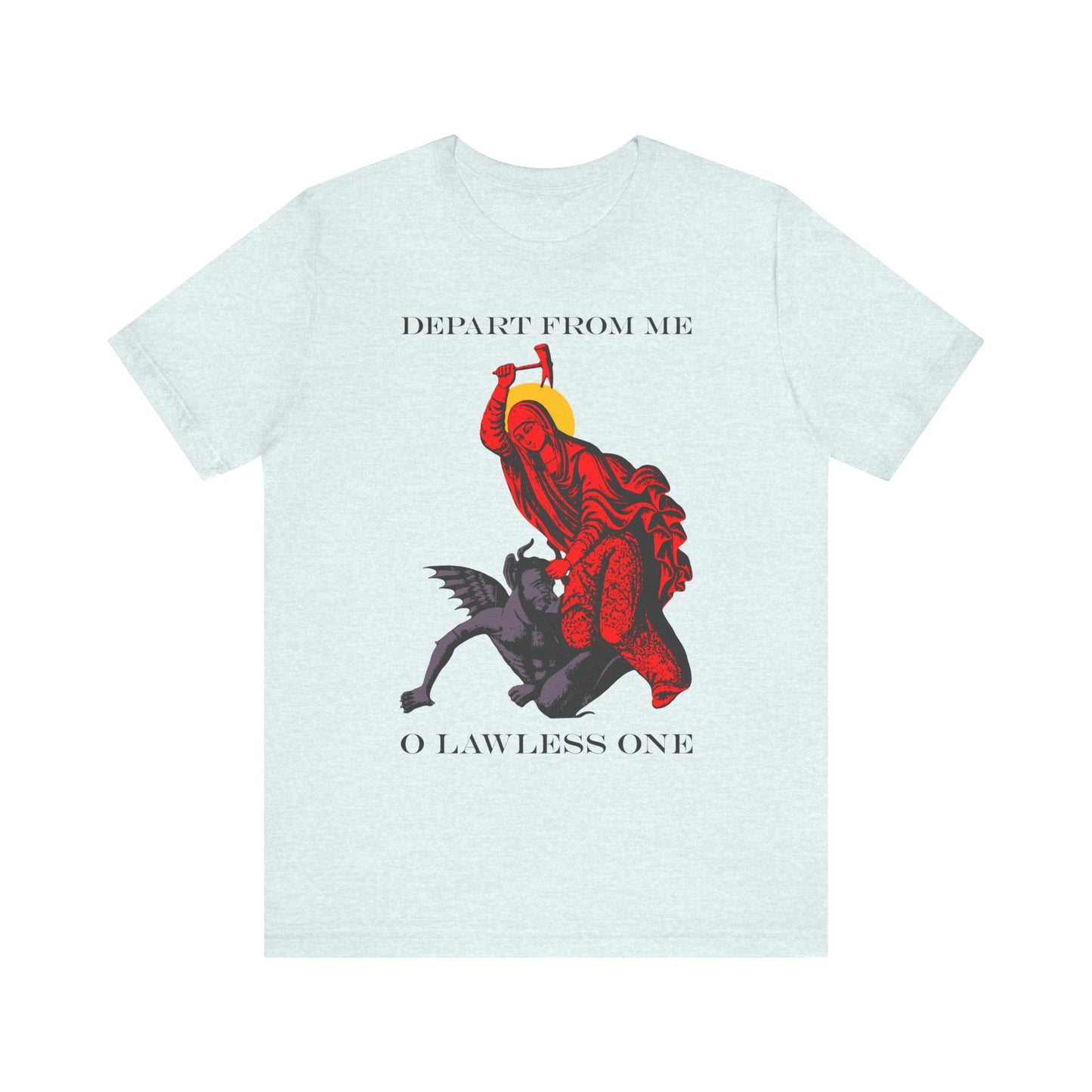 Heather Ice Blue unisex tee featuring the St Marina IconoGraphic: Saint beating the devil with a hammer, inspired by Margaret of Antioch. Text reads: DEPART FROM ME O LAWLESS ONE. Lightweight cotton for comfort.