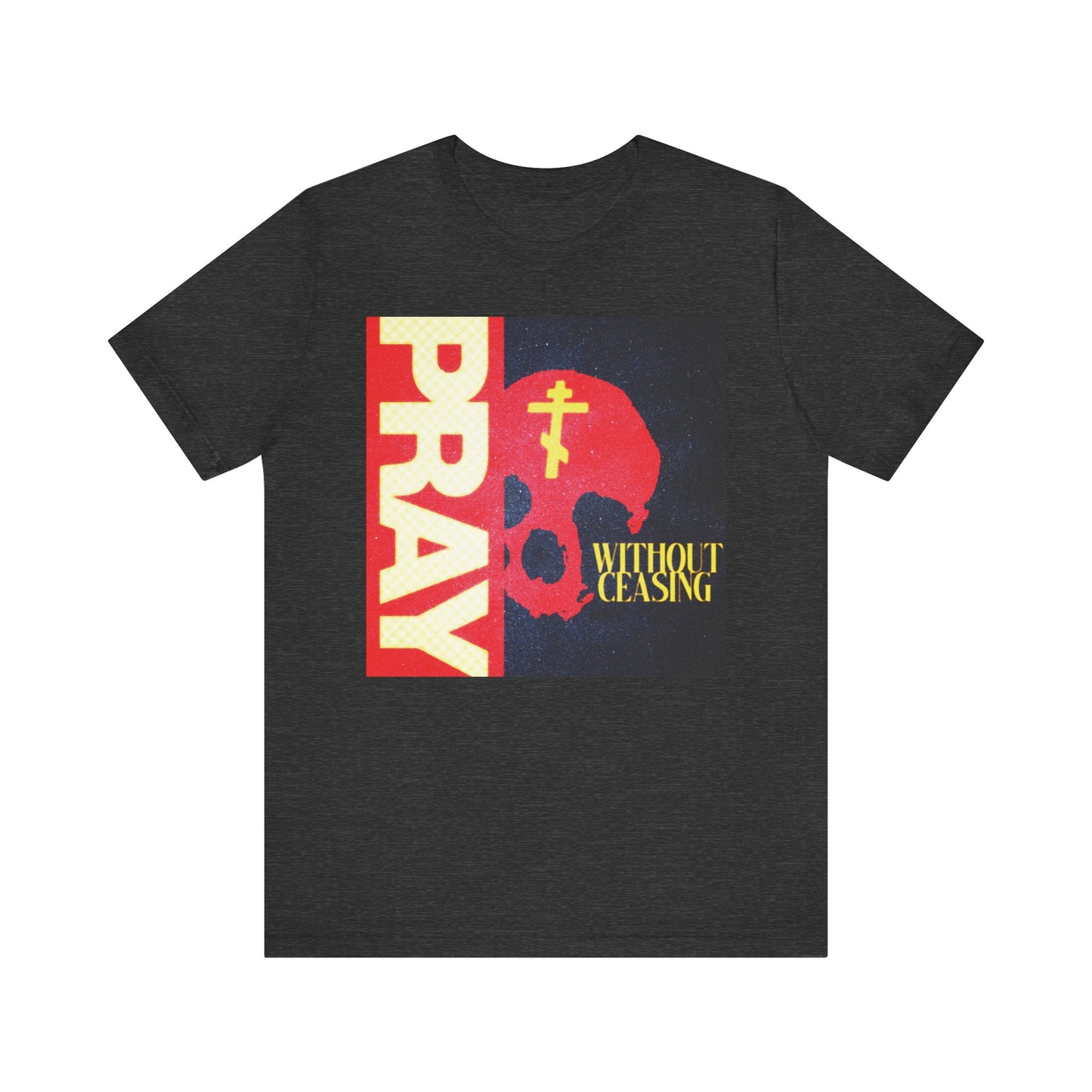 Pray Without Ceasing (1 Thess 5:16) | Red Skull w/ Yellow Orthodox Cross | Christian Lightweight Cotton Unisex T-Shirt