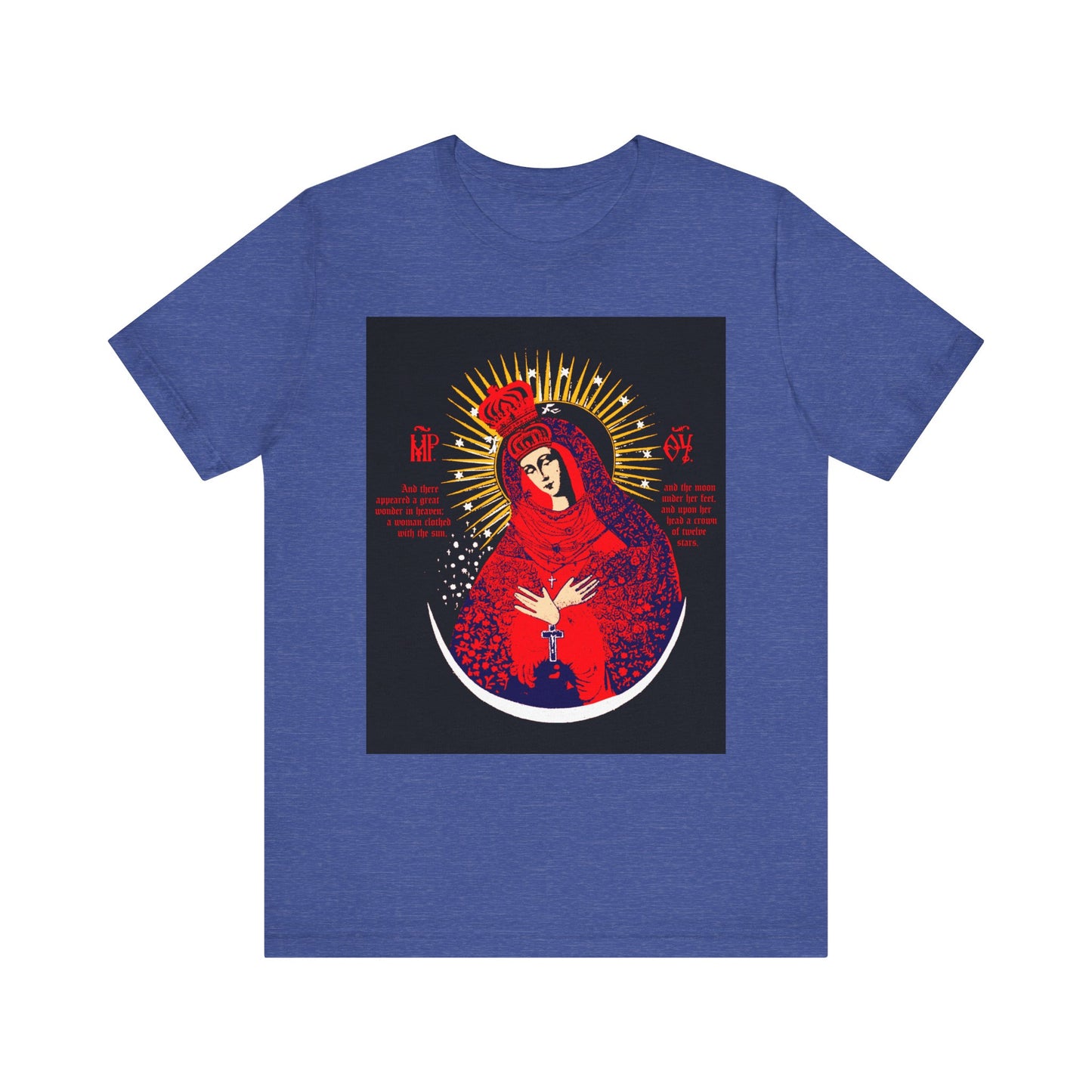 Heather True Royal unisex t-shirt featuring a vibrant illustration of Our Lady the Gate of Dawn Icono-Graphic, Theotokos Crowned, Woman of the Apocalypse, surrounded by radiant golden lines. Lightweight cotton and comfortable fit.