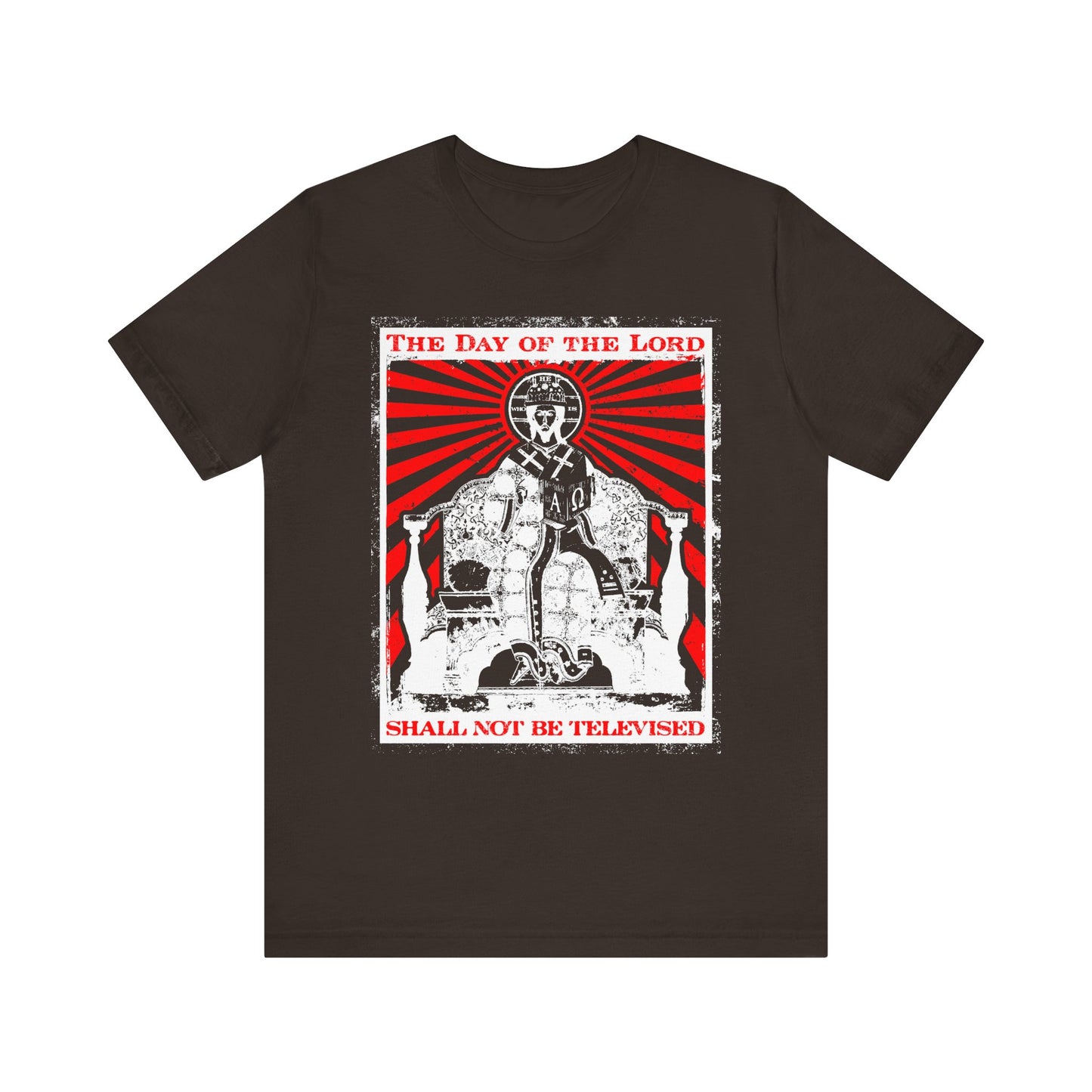 Brown t-shirt featuring a bold red and white graphic and the text: The Day of the Lord Shall Not Be Televised. Inspired by Bible verses about the Second Coming, this lightweight cotton unisex tee from the ‘Jesus Christ Iconographic’ collection makes an impactful statement of Christian faith.