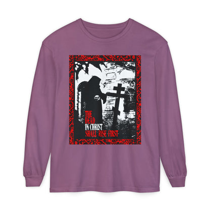 The Dead in Christ Shall Rise First | Gothic Graveyard Design | 1 Thessalonians 4:16 | Orthodox Christian Long Sleeve Shirt