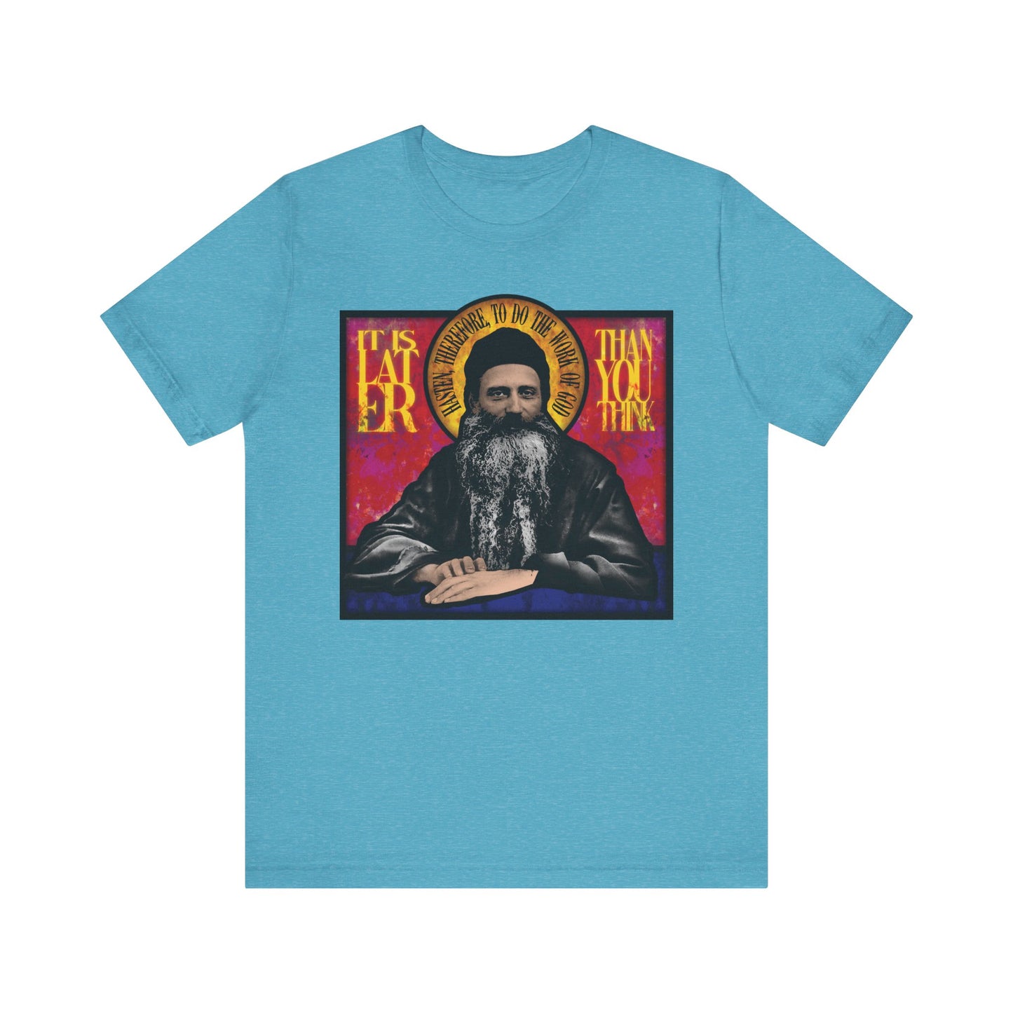 Heather Aqua t-shirt featuring Fr. Seraphim Rose in a stained glass design with “It is later than you think,” reminding us that salvation can't wait. Lightweight cotton, unisex fit.