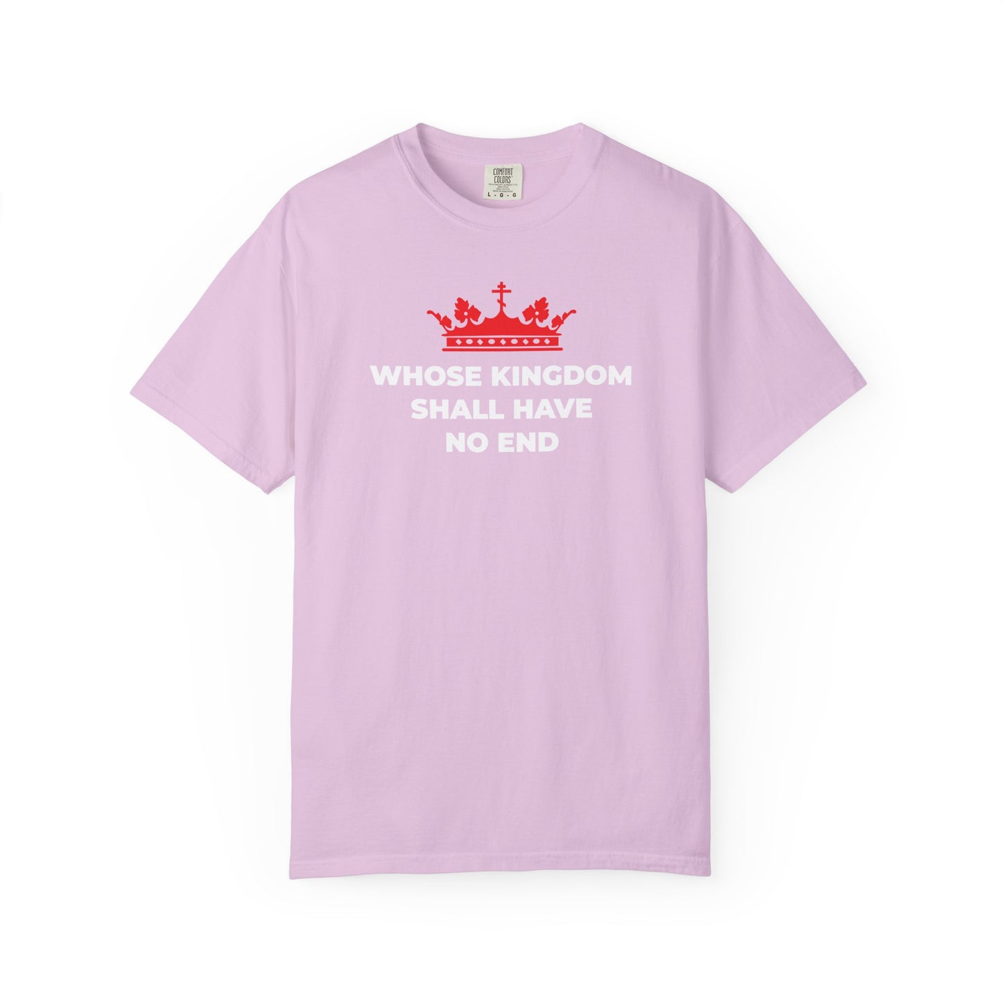 Orchid heavyweight cotton unisex tee featuring a red Orthodox cross crown and the white text: WHOSE KINGDOM SHALL HAVE NO END, inspired by the Nicene Creed and celebrating the eternal reign of Jesus Christ’s kingship in Christian eschatology.