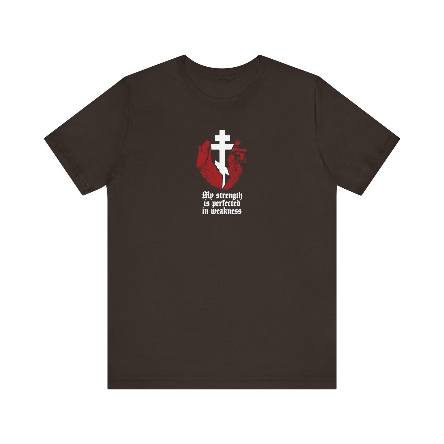 Brown t-shirt featuring a broken heart with a cross and gothic text, "My Strength is Perfected in Weakness" (2 Corinthians 12:9). Orthodox lightweight cotton unisex tee symbolizes strength found through Christ.