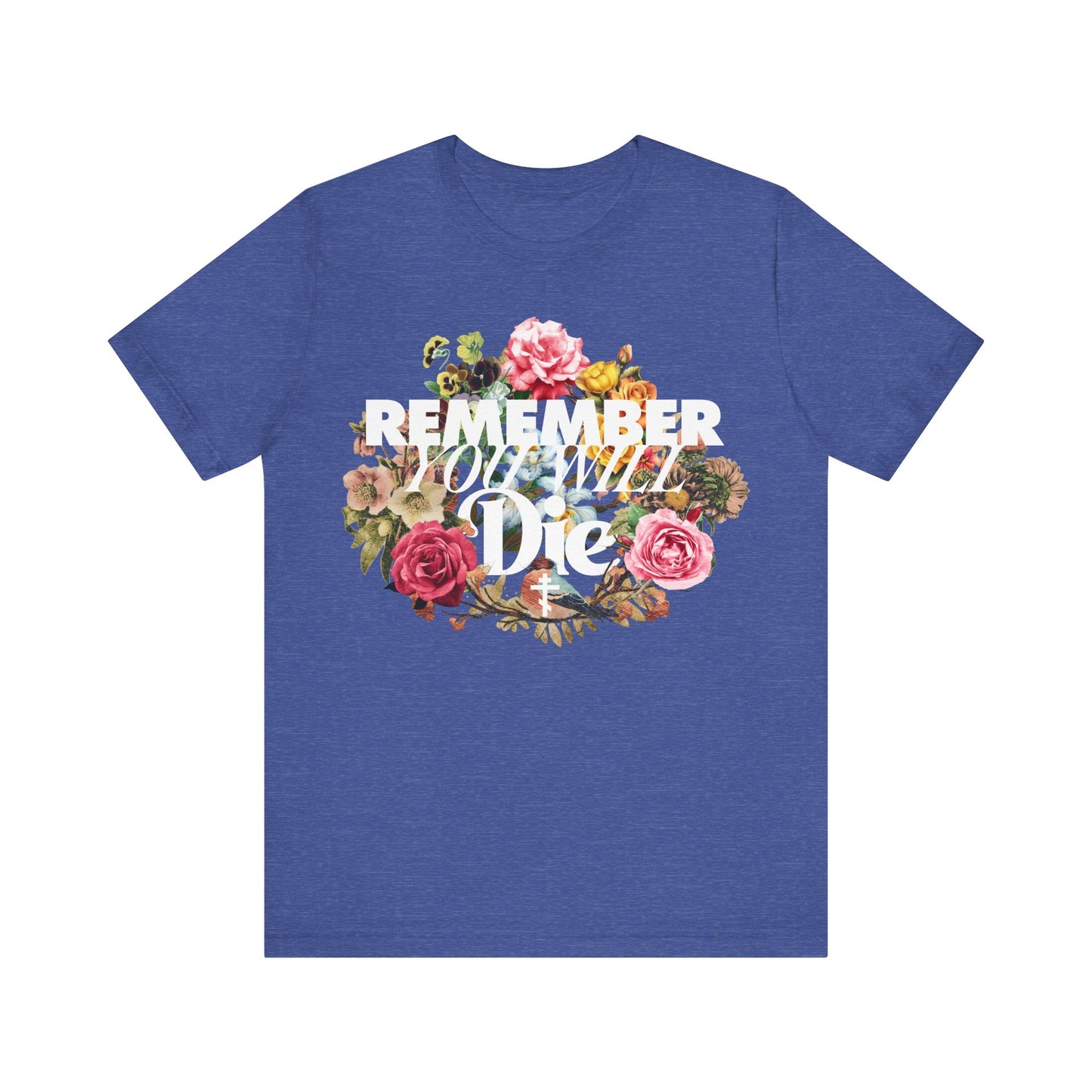 Remember You Will Die | Cross | Classic Typography & Floral Wreath Design (FRONT PRINT) | Memento Mori | Orthodox Christian Cotton T-Shirt