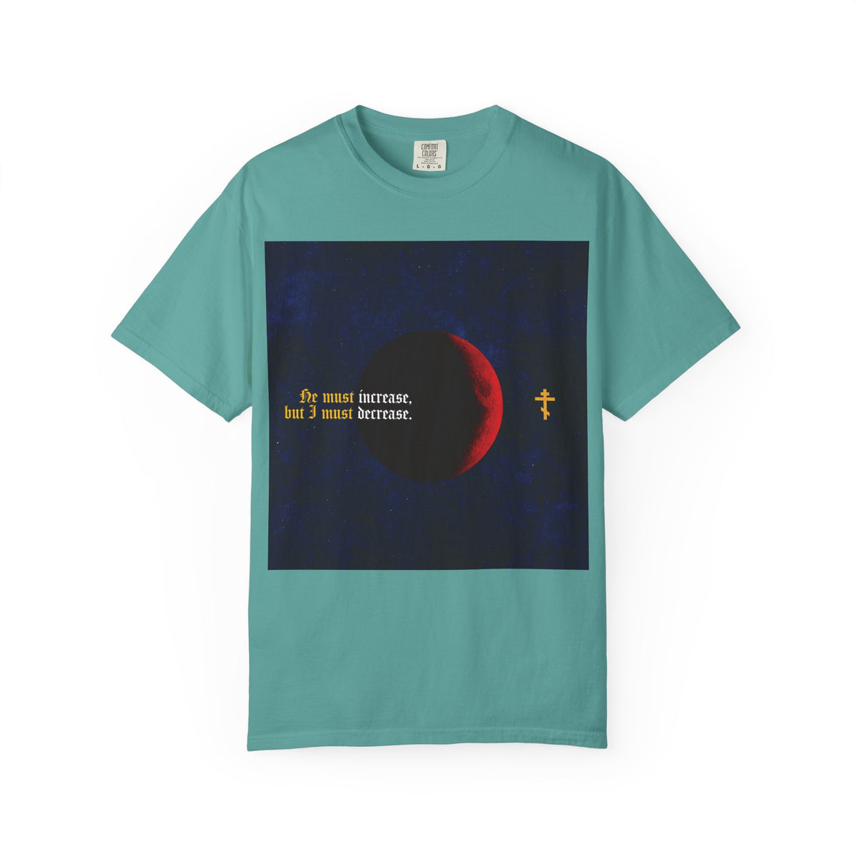 He Must Increase, and I Must Decrease (John 3:30) | John the Baptist | Moon & Gothic Text | Orthodox Christian Heavyweight Cotton Unisex Tee