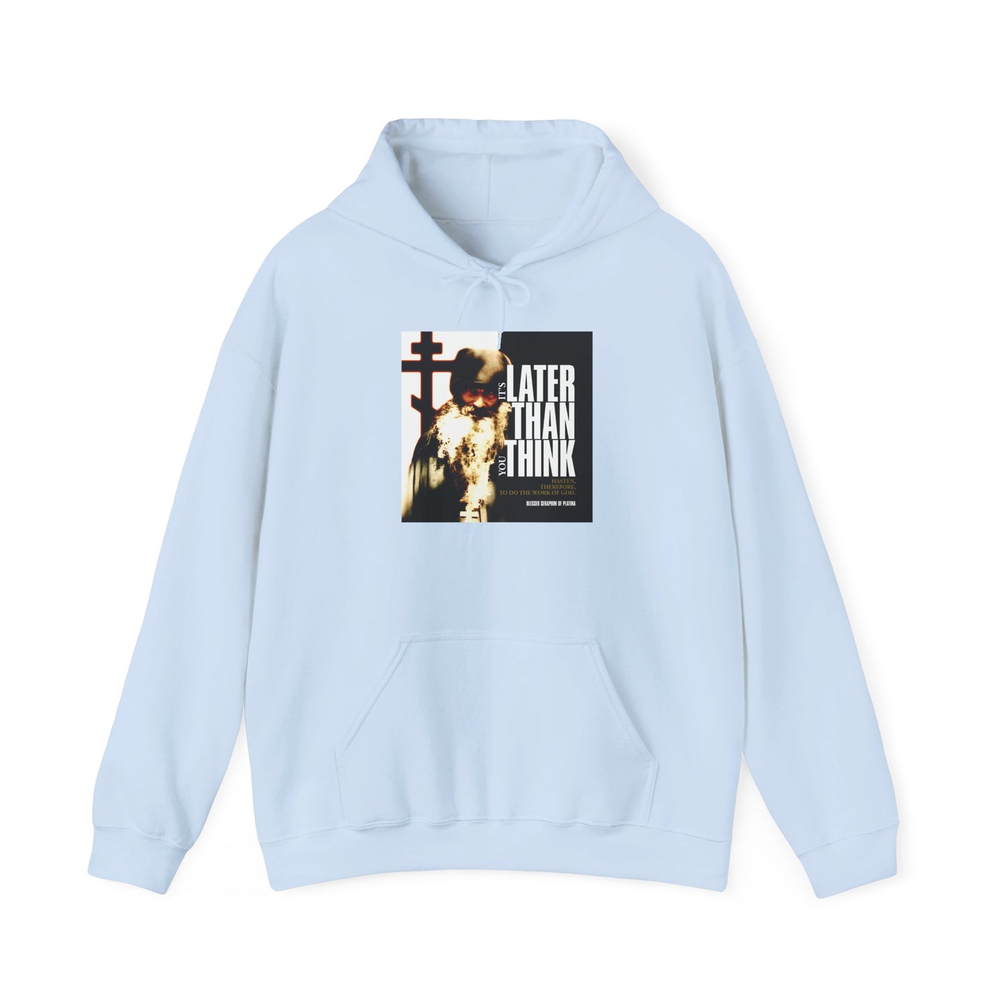 Light blue "It's Later Than You Think" hoodie featuring a photo of Fr. Seraphim Rose with modern cinematic poster typography—an Orthodox Christian design inspired by faith and the teachings of Fr. Seraphim, embodying a meaningful way of life.