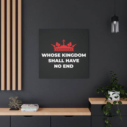 The "Whose Kingdom Shall Have No End" canvas art features a red Orthodox cross crown and Nicene Creed text on a dark background, representing Christian eschatology and the eternal reign of God.