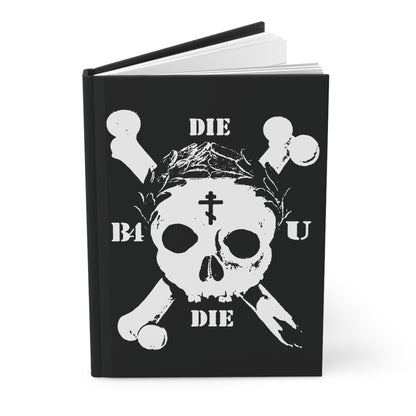 Die Before You Die Journal: Retro skull & crossbones, Orthodox Cross, laurel wreath, and Memento Mori design—a bold ascetic Christian blank notebook to inspire you to take up your cross daily.