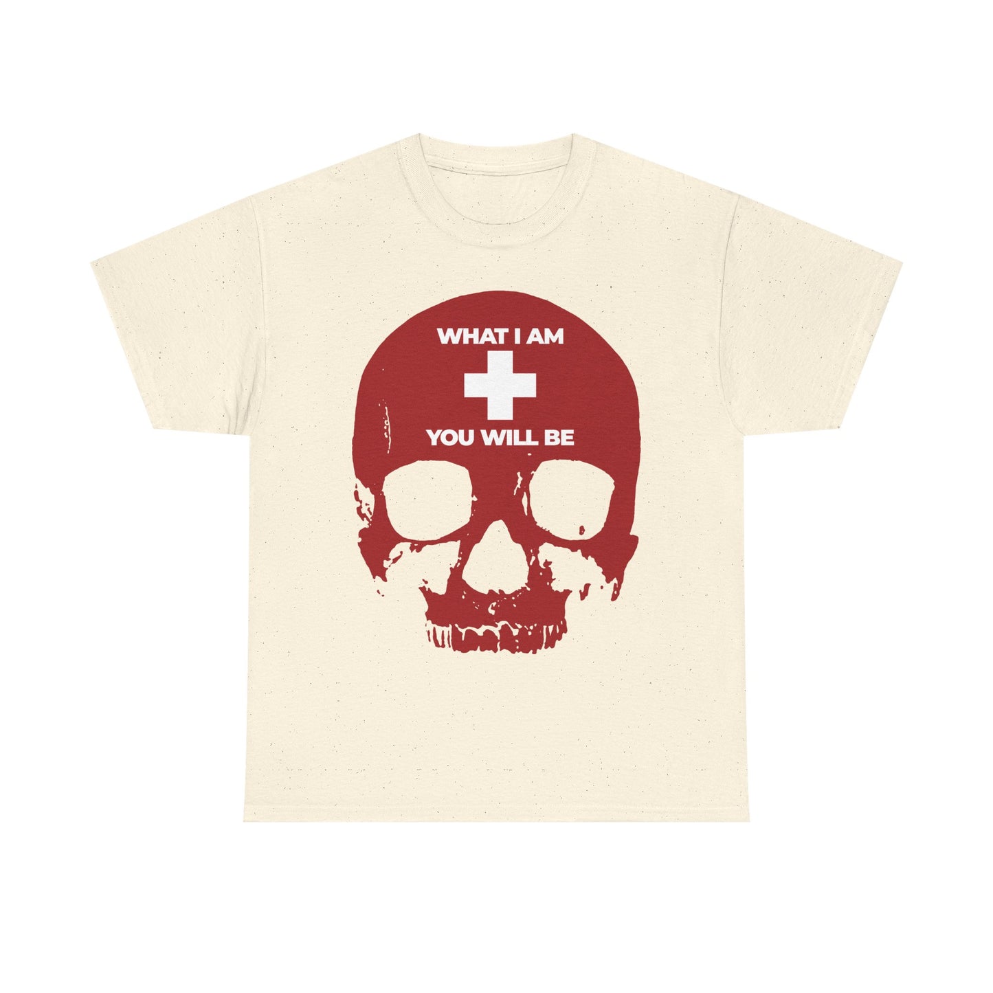 Natural-colored unisex midweight cotton tee featuring a red skull and white cross design. The text reads: "WHAT I AM YOU WILL BE," reflecting timeless preacher wisdom and the message of Ecclesiastes 12:8-14 to Fear God. Product name: What I Am You Will Be White Cross on Red Skull | Remember You Will Die | Memento Mori | Orthodox Christian Tee.