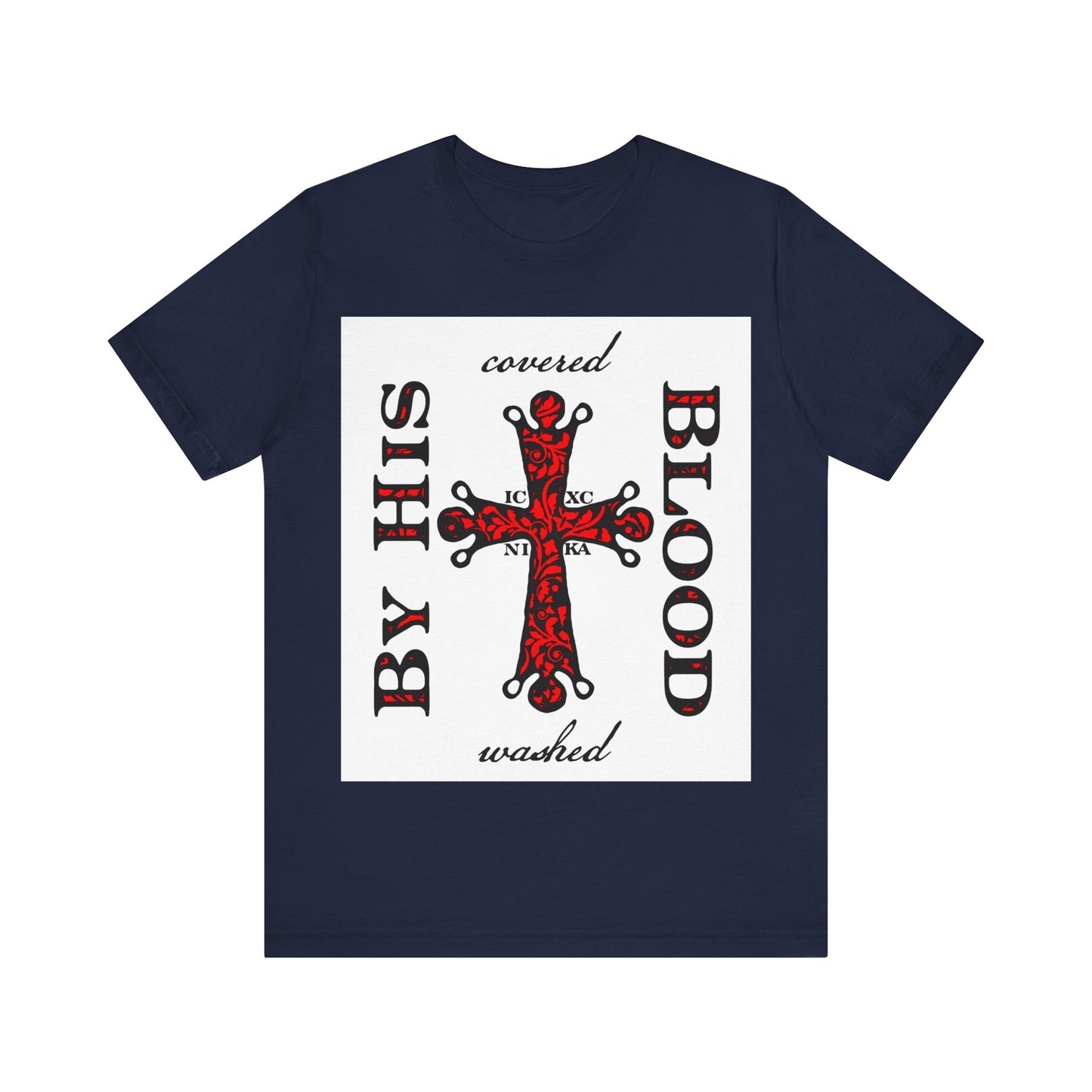 Washed/Covered By His Blood (1 John 1:7) | ICXC NIKA Ornate Red Orthodox Cross | Orthodox Christian Cotton T-Shirt