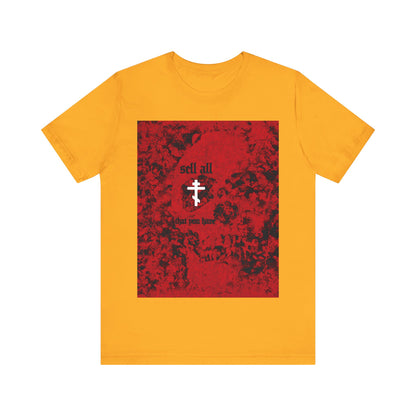 Sell All That You Have (Matthew 19:21) No. 3 | Orthodox Christian T-Shirt