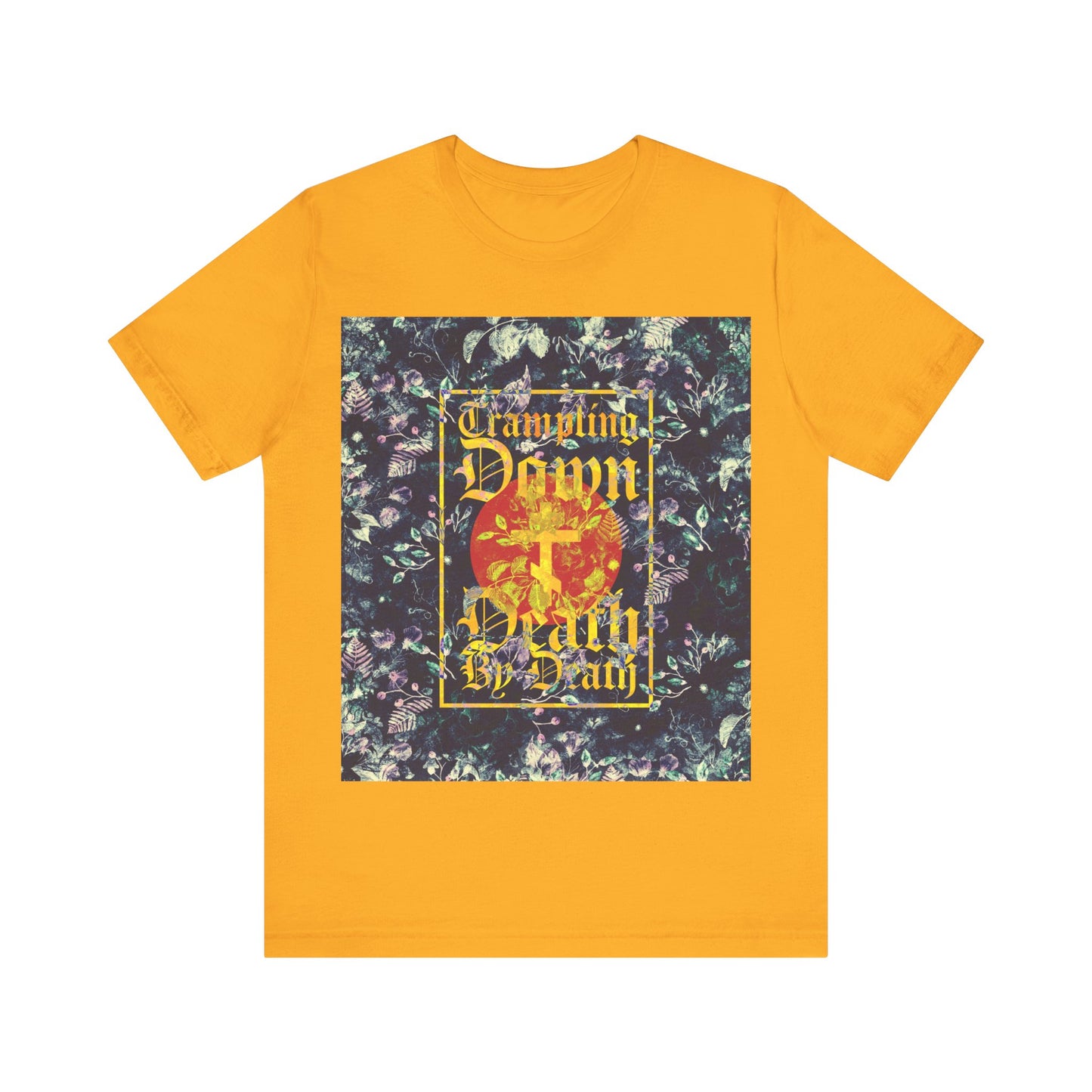 Trampling Down Death By Death | Paschal Floral Design with Gothic Script and Three-Bar Cross | Orthodox Christian T-Shirt
