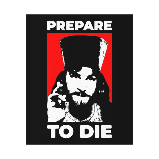 Prepare to Die | Remember You Will Die | Inigo Montoya as Orthodox Priest Giving a Blessing | Princess Bride | Orthodox Christian Art Poster