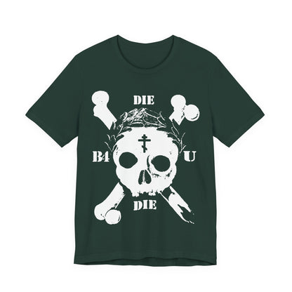 Forest green Die Before You Die t-shirt features a retro skull & crossbones, Orthodox cross, laurel victory wreath, and “Memento Mori”—an ascetic Christian tee inspired by Matthew 16:24-25: deny yourself and take up your cross.