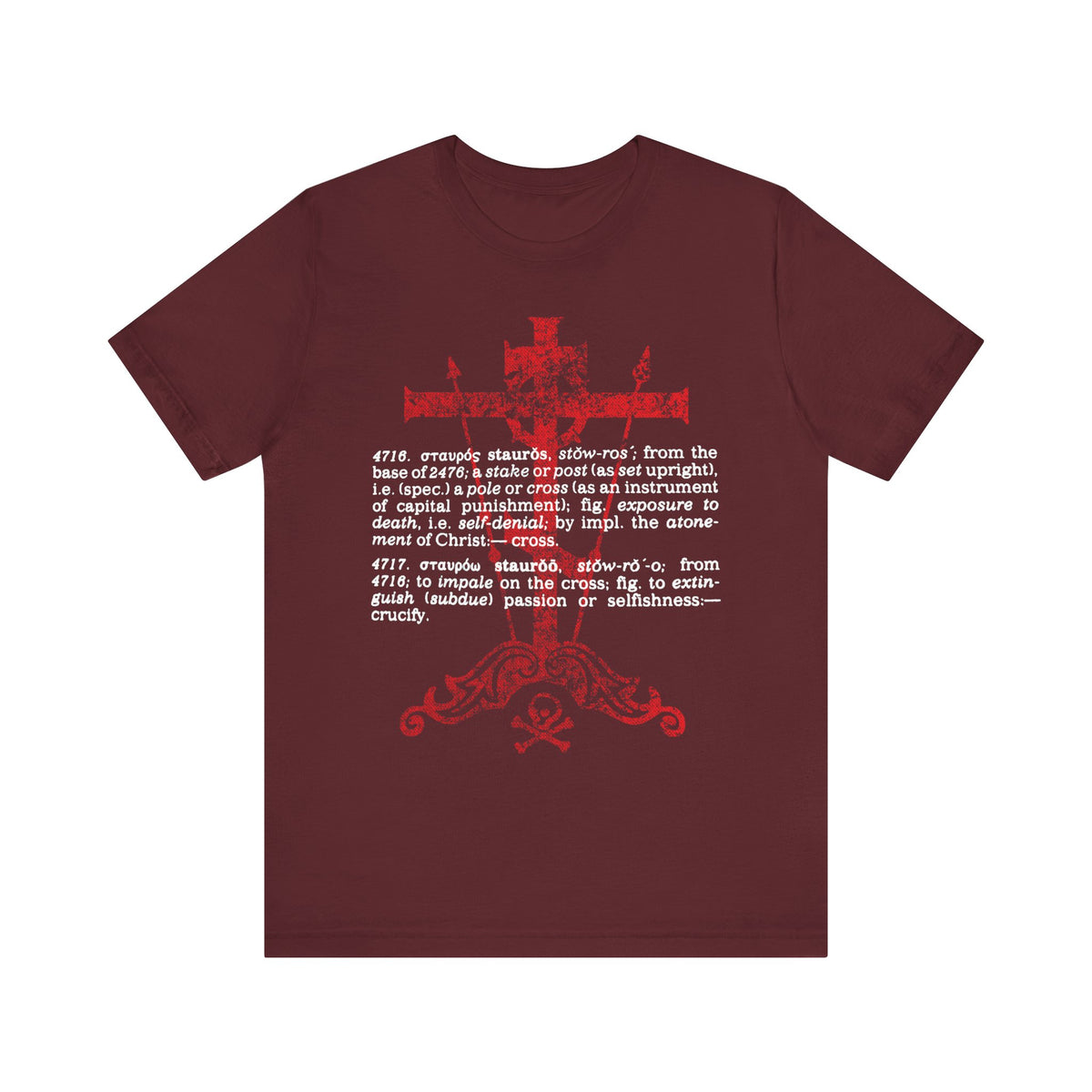 Maroon "Stauros | The Cross: To Extinguish Passion (Greek Definition)" Orthodox Christian lightweight cotton unisex T-shirt, featuring a red cross, a castle, and a white New Testament Greek definition from Strong’s Dictionary printed on the front.