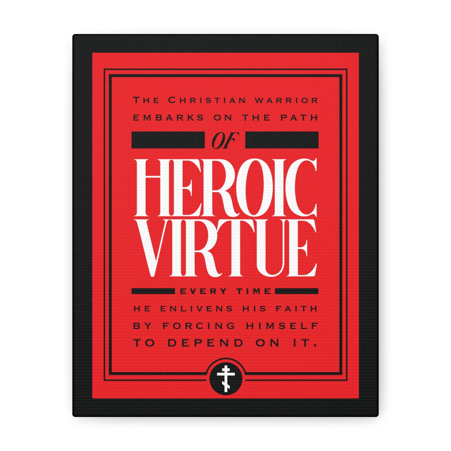 The "Christian Warrior | Path of Heroic Virtue" wall art features red and black design with a devotional quote inspired by Phil 4:13—perfect for inspiring ascetic ethos and faith at home.